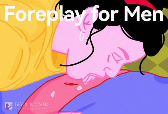 Foreplay for Men: How to Boost Your Partner’s Pleasure 1 foreplay for men