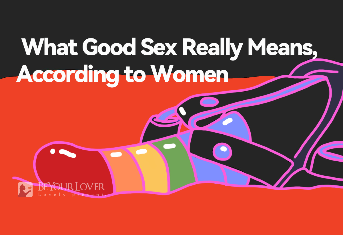 What Good Sex Really Means, According to Women