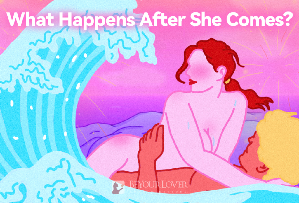 Sexplain It: What Really Makes Sex Good for Women 5 What Happens After She Comes?