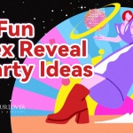 6 Fun Sex Reveal Party Ideas